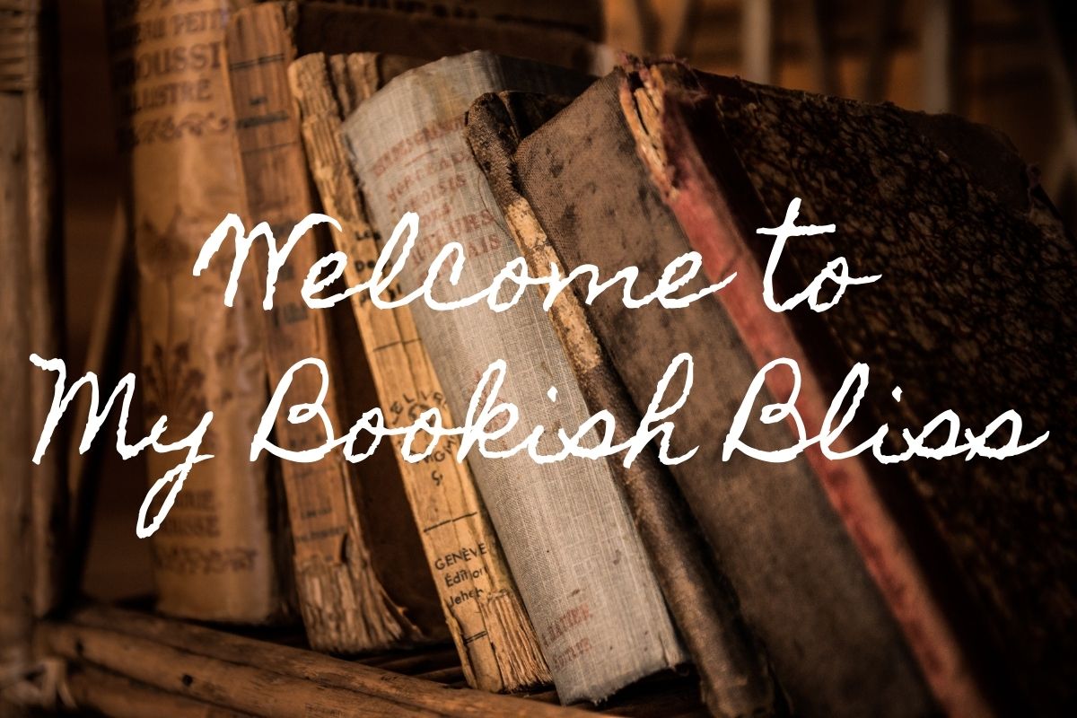 Welcome to My Bookish Bliss Banner. 